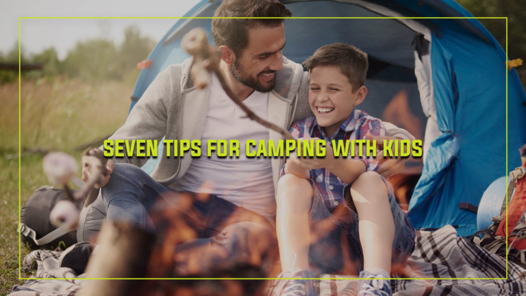 Seven Tips for Camping with Kids