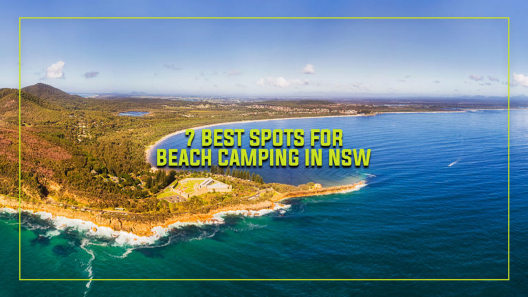 7 Best Spots for Beach Camping in NSW
