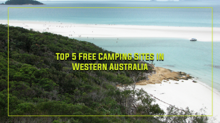 Top 5 Free Camping Sites in Western Australia
