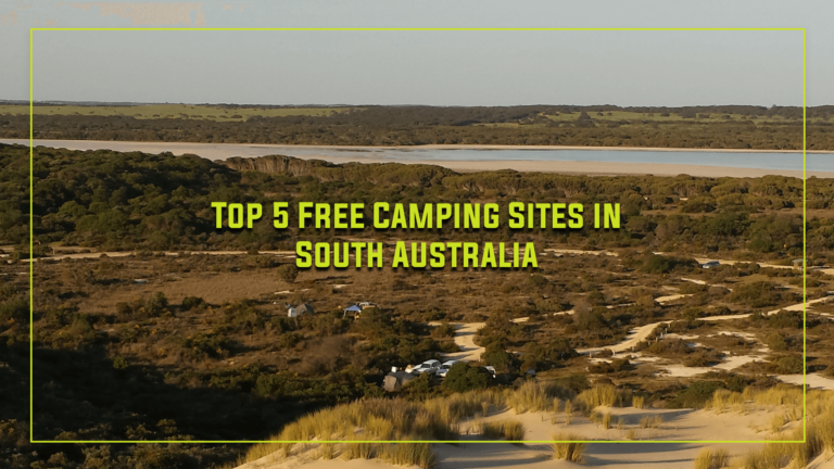 Top 5 Free Camping Sites in South Australia