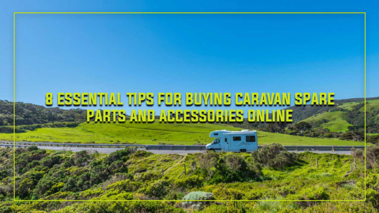 8 essential tips buying a caravan spare parts
