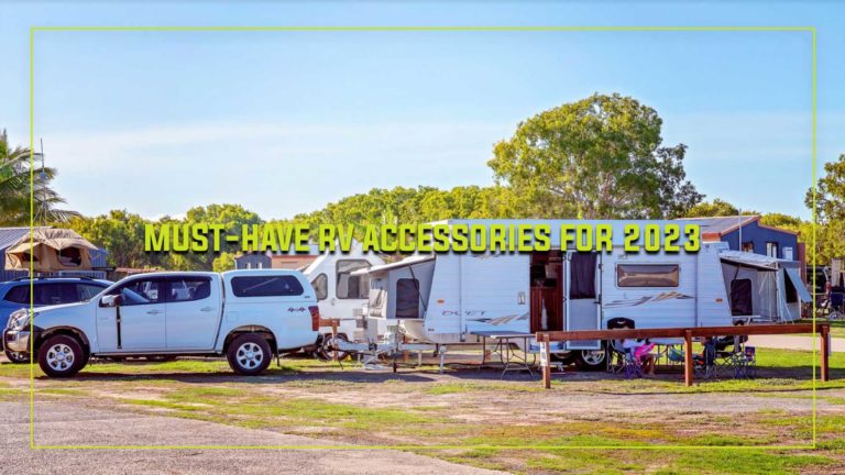 MUST-HAVE RV ACCESSORIES FOR 2023
