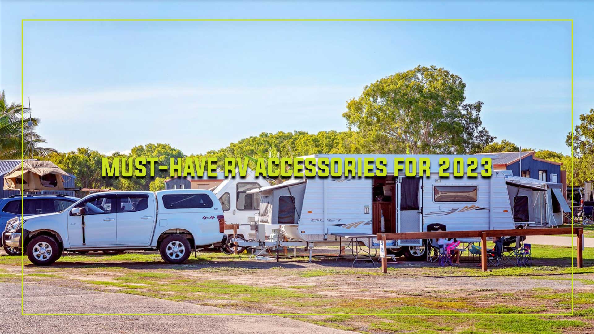 Must Have RV Accessories For 2022 Supex Products   Must Have Rv Accessories For 2023 